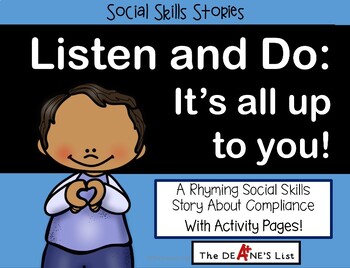 Preview of SOCIAL SKILLS STORY "Listen and Do - It's All Up to You" Appropriate Responses