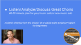 Listen to Great Choirs- One Day Lesson Plan for you or you