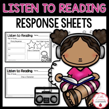 Preview of Listen to Reading Response Sheets FREEBIE | K, 1st, 2nd Grade CCSS Aligned