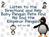 Listen to the Directions and Help the Penguin Find His Dad