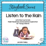 Listen to the Rain: A Dynamics lesson for young children