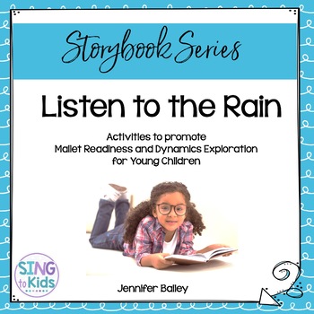 Preview of Listen to the Rain: A Dynamics lesson for young children