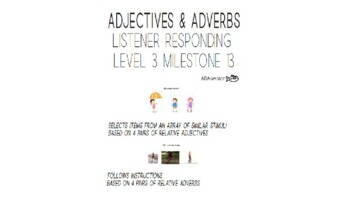 Preview of Listener Responding 13M (Adjectives & Adverbs)