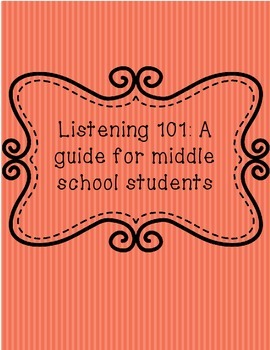 Preview of Listening 101:  A guide for middle school students