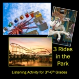 Listening Activity: 3 Rides in the Park Form, Tempo, Melod