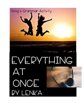 Preview of Listening Activity: Everything At Once, song by Lenka