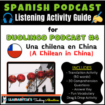 Preview of Listening Activity Guide | Duolingo Spanish Podcast #4: Una chilena en China