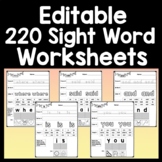 Editable Sight Word Practice Worksheets {220 Pages!}