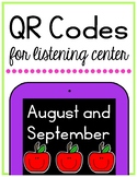 Listening Center QR Codes for August and September