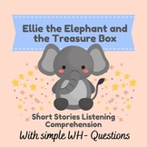 Story Comprehension : Ellie the Elephant