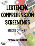 Listening Comprehension Screenings Grades 6 - 8: Common Co