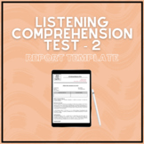 Listening Comprehension Test 2 Report Template