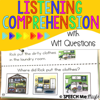 listening comprehension wh questions by speech me maybe tpt