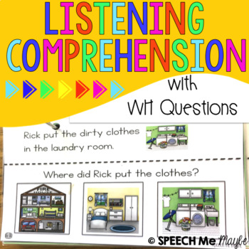 Preview of Listening Comprehension WH Questions