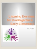 Listening Exercises for Kindergarten & Early Elementary