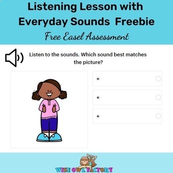 Preview of Listening Lesson Match Image to Everyday Sounds for Easel