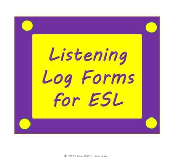 Preview of Listening Log Forms, Several Genres, Homework for ESL Students