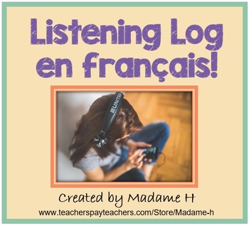 Preview of Enhance French Listening Skills: Comprehensive Set of 3 Listening Logs