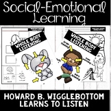 Listening - Social Skills - Howard B. Wigglebottom Learns 