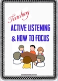 Listening Skills and Teaching Students to Focus