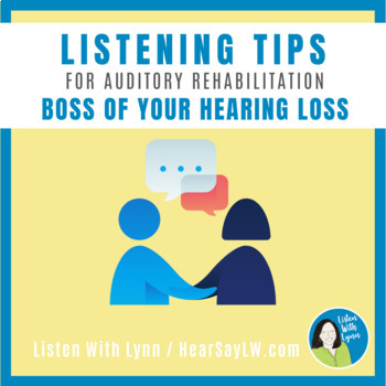 Preview of Listening Tips - Deaf and Hard of Hearing Auditory Rehabilitation  DHH