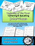 Listening and Speaking Interview Set- Common Core and WIDA ACCESS