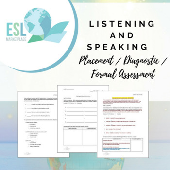 Preview of Listening and Speaking Placement / Diagnostic / Formal Assessment