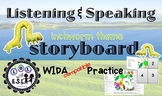 Listening and Speaking Storyboard for WIDA practice