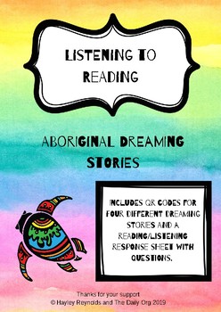 Preview of Listening to Reading: Aboriginal Dreamtime Stories QR Codes + Response Sheet