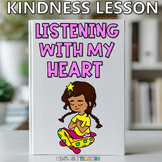 Listening with My Heart Book Companion Lesson - Kindness