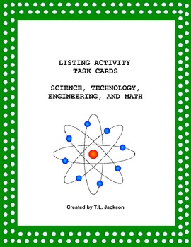 Preview of Listing Activity Task Cards (Science, Technology, Engineering, Math)