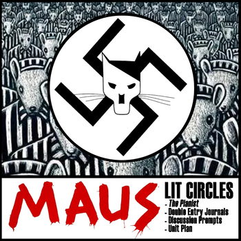 Preview of Lit Circles Unit: 'Maus,' 'The Pianist,' WWII, and the Holocaust