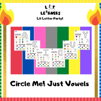 Preview of Lit Learners Letter Party! - Vowels - Circle and Color