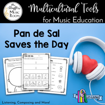 Preview of Lit & Listen: Pan De Sal Saves the Day - Worksheets, Listening, Composing & More