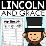 LINCOLN AND GRACE - Literacy Extension Activities