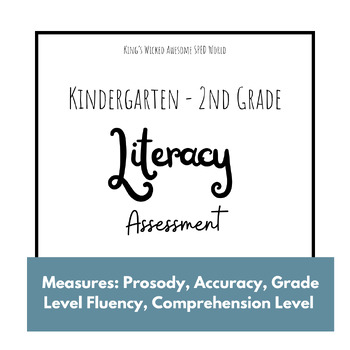 Preview of Literacy Assessment-Grade Level, Reading Comp, Prosody, Fluency, Special Ed
