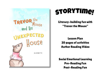 Preview of Literacy Building Fun- Storytime- Trevor the Mouse and His Unexpected House