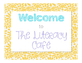 Literacy Cafe Welcome Signs