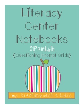 Preview of Literacy Center Notebooks Questioning Stem Grids {Spanish}