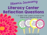 Literacy Center Reflection Questions: Bloom's Taxonomy