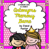 Literacy Centers Activities | Antonyms Memory Game