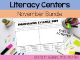 Literacy Centers Bundle - November