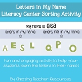 Literacy Centers - Letters in my Name Sorting Activity