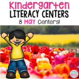 May Kindergarten Literacy Centers