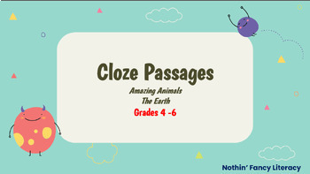 Preview of Literacy Centres  | Cloze Passages | The Earth and Animals | Whole Year Plan