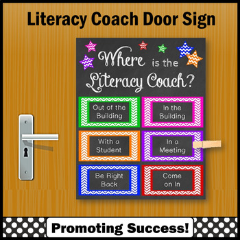 Preview of Literacy Coach Office Decor Where am I Office Door Sign Colorful Gift Idea