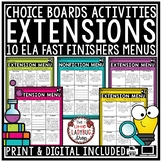 Literacy ELA Fast Early Finishers Activities Choice Boards