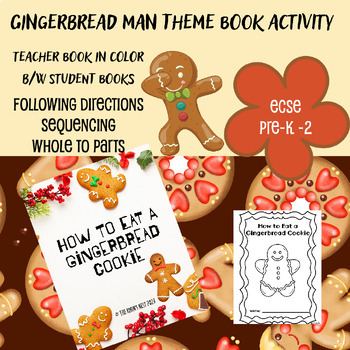 Preview of Literacy:  Gingerbread Theme How to Eat a Gingerbread Cookie  ECSE, Pre-k-2