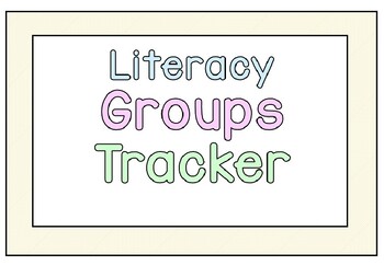 Preview of Literacy Groups Weekly Tracker Editable