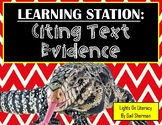 Literacy Learning Station: Citing Text Evidence